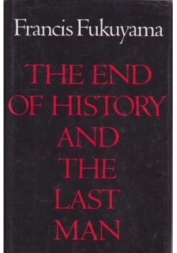 The End of History and the Last Man