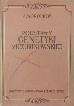 Podstawy genetyki miczurinowskiej