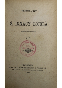 Św Ignacy Lojola 1900 r