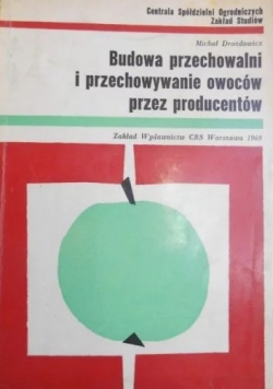 Budowa i przechowalni i przechowywanie owoców przez producentów