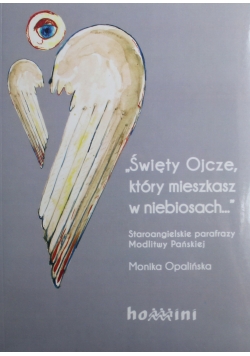 Święty Ojcze który mieszkasz w niebiosach NOWA