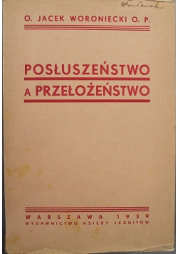 Posłuszeństwo a przełożeństwo 1939 r.