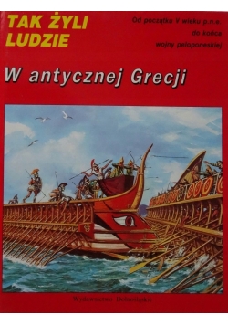 Tak żyli ludzie w antycznej Gracji