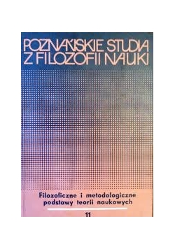 Poznańskie studia z filozofii nauki 11