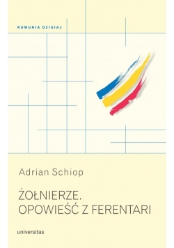 Żołnierze Opowieść z Ferentari