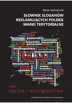 Słownik sloganów reklamujących polskie marki terytorialne