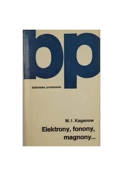 Elektrony, fonony,magnony