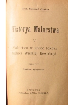 Historya Malarstwa, 1904r, tomV