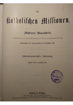 Die Katholischen Missionen, Illustrierte Wonatschrift, 1900r.