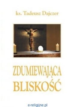 Zdumiewająca Bliskości, nowa