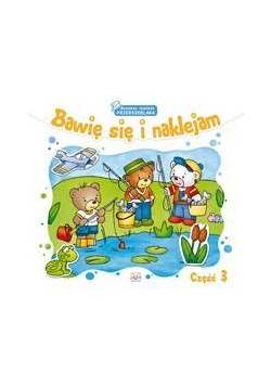 Bawię się i naklejam 3