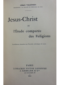 Jesus - Christ et l'Etude comparee des Religions, 1912 r.