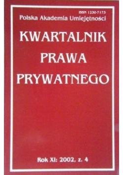 Kwartalnik Prawa Prywatnego, Rok XI: 2002, z. 4