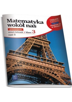 Matematyka GIM Wokół..3/2 ćw. wyd. 2013 WSiP