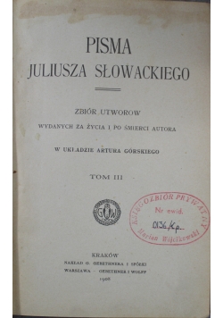 Pisma Juliusza Słowackiego Tom III 1908 r.