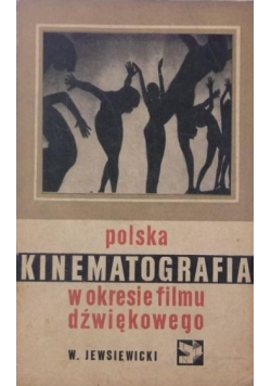 Polska Kinematografia w okresie filmu dźwiękowego