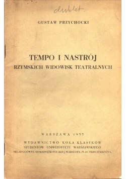 Tempo i nastrój rzymskich widowisk teatralnych 1935r.