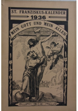 Mein Gott und mein alles!, 1936r