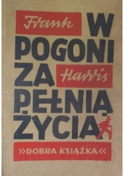 W pogoni za pełnią życia, 1949 r.