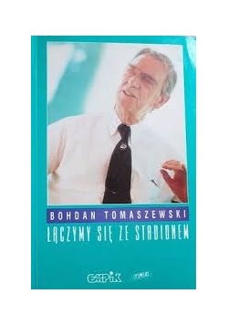 Łączymy się ze stadionem