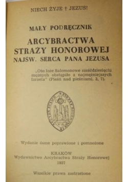 Mały podręcznik Arcybractwa Straży Honorowej , 1937 r.