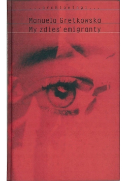 My zdies emigranty