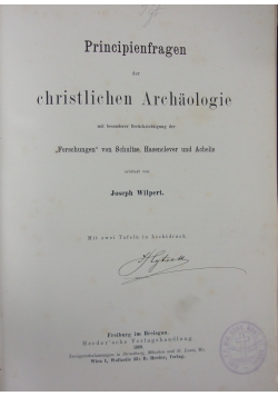Principienfragen christlichen Archaologie, 1889 r.