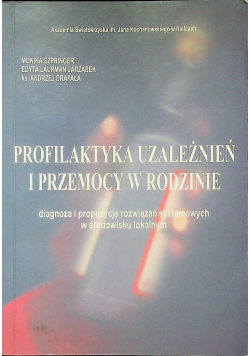 Profilaktyka uzależnień i przemocy w rodzinie