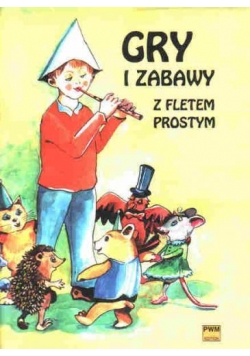 Gry i zabawy z fletem prostym PWM