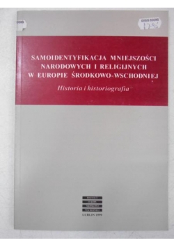 Samoidentyfikacja mniejszości narodowych i religijnych w Europie Środkowo-Wschodniej
