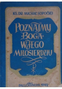 Poznajmy Boga w Jego miłosierdziu, 1942 r.