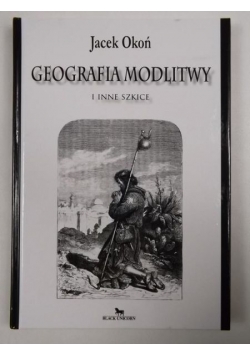 Geografia modlitwy i inne szkice