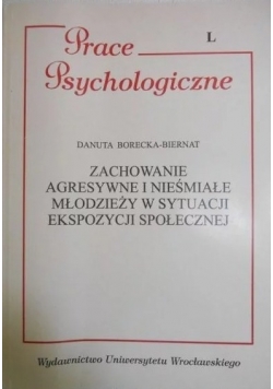 Zachowanie agresywne i nieśmiałe młodzieży w sytuacji ekspozycji społecznej