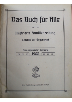 Das Buch Fur Alle 1908r Numer od 1 do 28