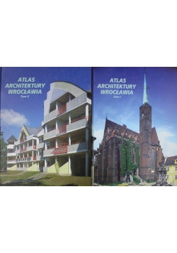 Atlas architektury Wrocławia Tom I i II
