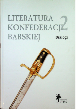 Literatura konfederacji barskiej 2 Dialogi