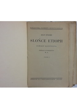 Słońce Etjopji, tom I i II,1929 r.