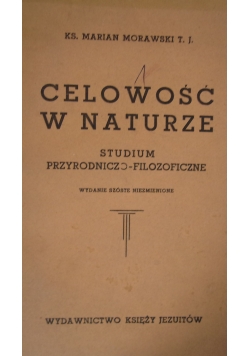 Celowość w naturze, 1928r.