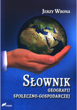 Słownik geografii społeczno-gospodarczej