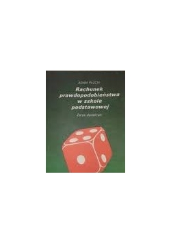 Rachunek prawdopodobieństwa w szkole podstawowej