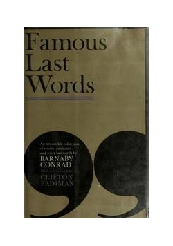 Famous last words