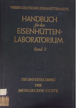 Handbuch fur das Eisenhutten- Laboratorium, band 2, 1941 r.