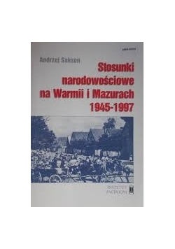 Stosunki narodowościowe na Warmii i Mazurach 1945-1997, Autograf Autora