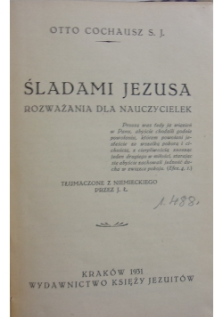Śladami Jezusa, 1931 r.