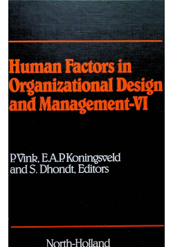 Human Factors in Organizational Design and Management VI