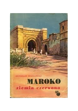 Maroko - ziemia czerwona