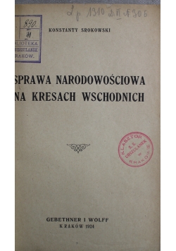 Sprawa Narodowościowa na kresach wschodnich 1924 r.