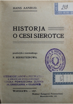 Historja o Cesu Sierotce 1907 r.
