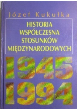 Historia współczesna stosunków międzynarodowych