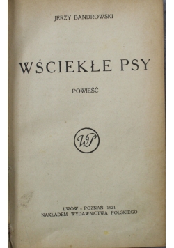 Wściekłe psy 1921 r.
